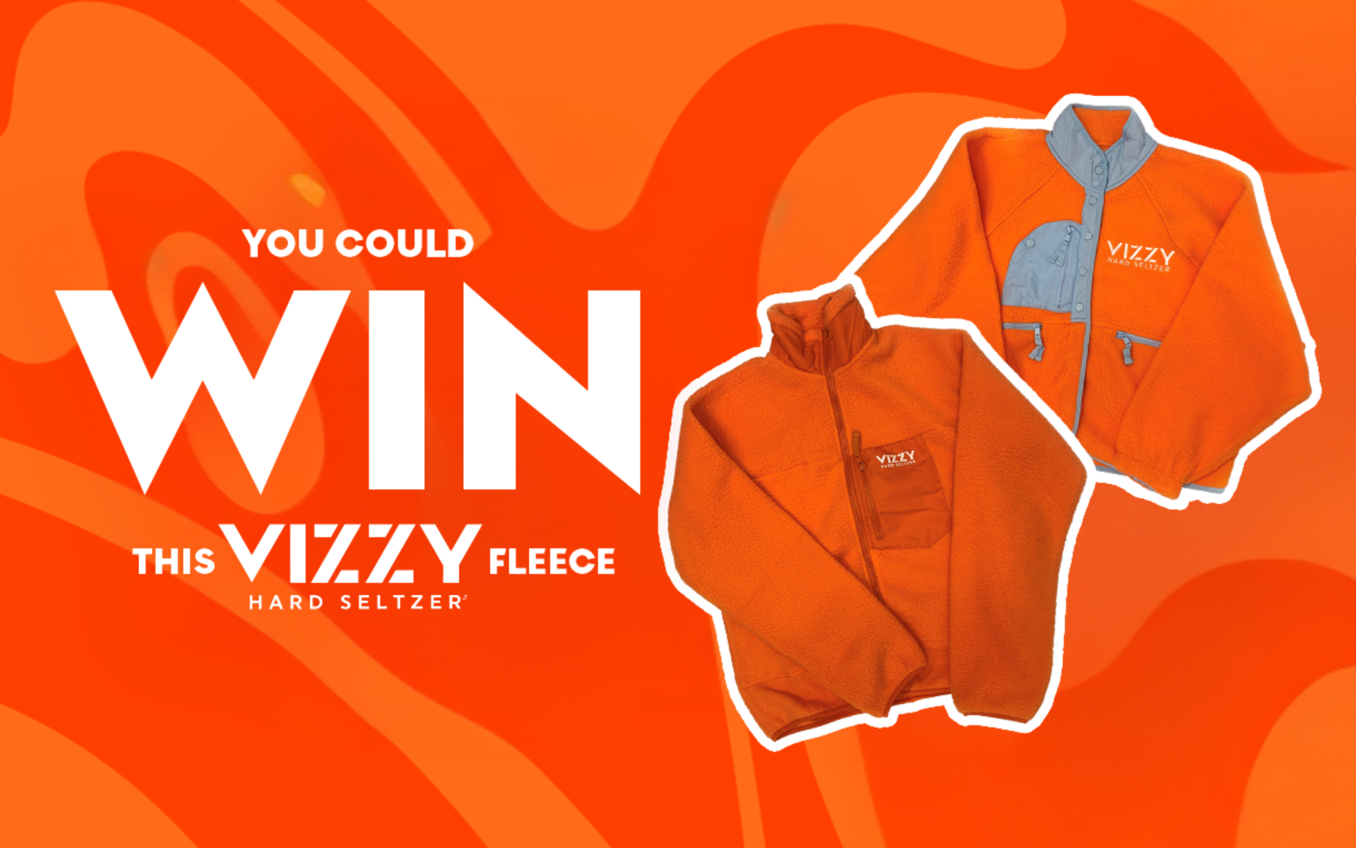 "Enter for your chance to WIN* a Vizzy Fleece"